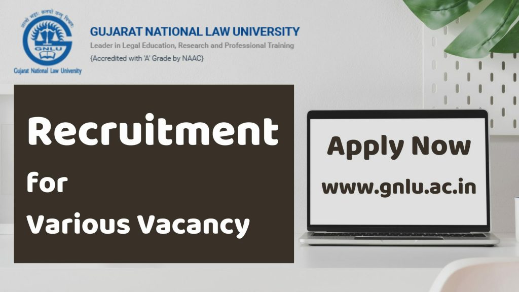 GNLU Gandhinagar Recruitment for Various vacancy 2020.