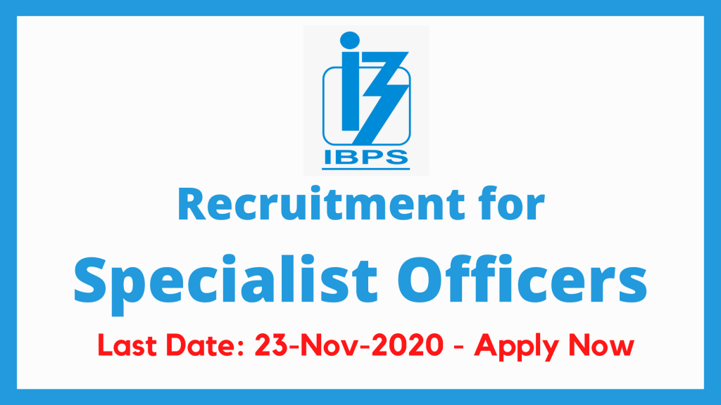 IBPS Recruitment for Multiple Post for vacancy 2021-2022.