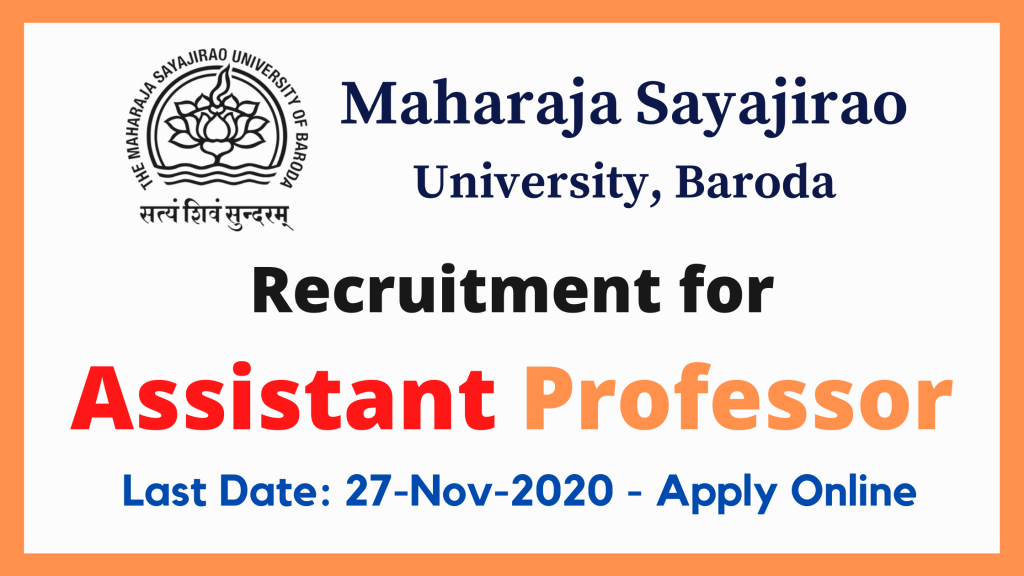 MSU Baroda Recruitment for Assistant Professor Post 2020.