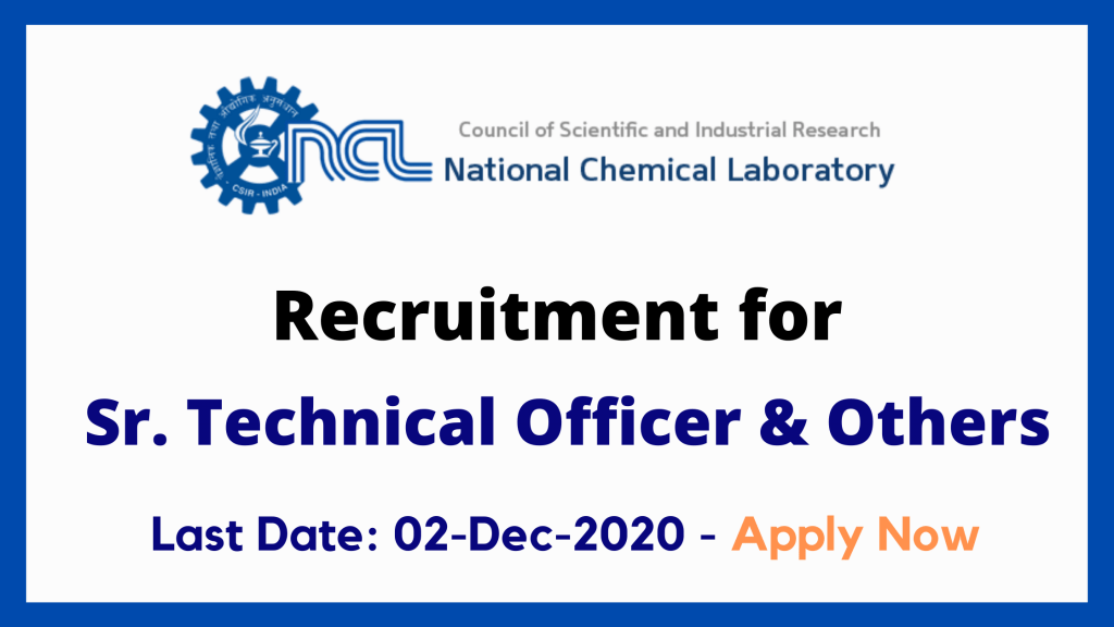 National Chemical Laboratory Recruitment for Multiple Vacancies 2020.