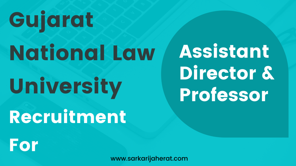 GNLU Job Recruitment for Assistant Director & Professor