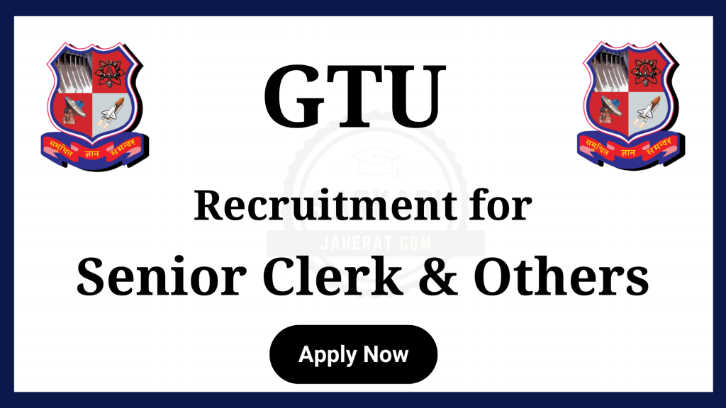 GTU Recruitment for Professor, Senior Clerk & Others post 2020.