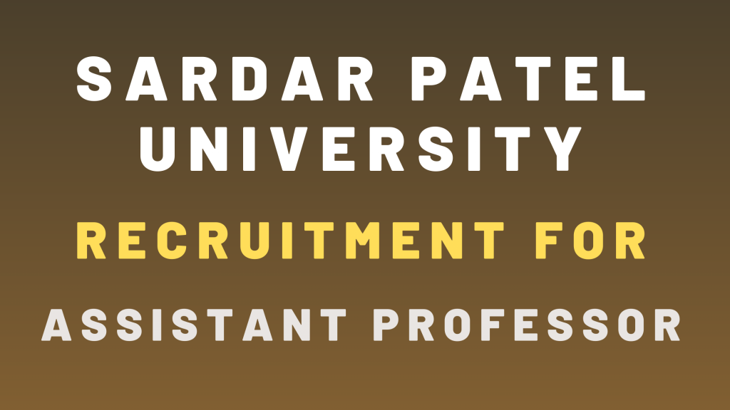 Sardar Patel University Recruitment for Assistant Professor.