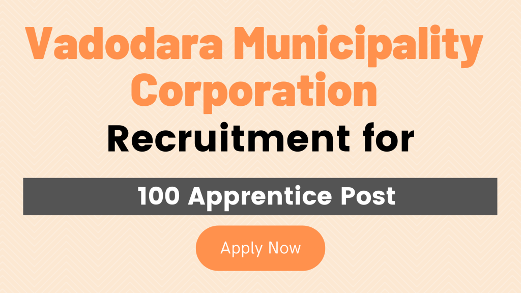 VMC Recruitment for 100 Apprentice Post 2021.