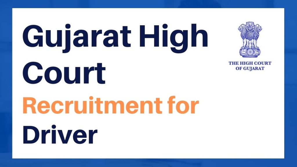 Gujarat High Court Recruitment for Driver.