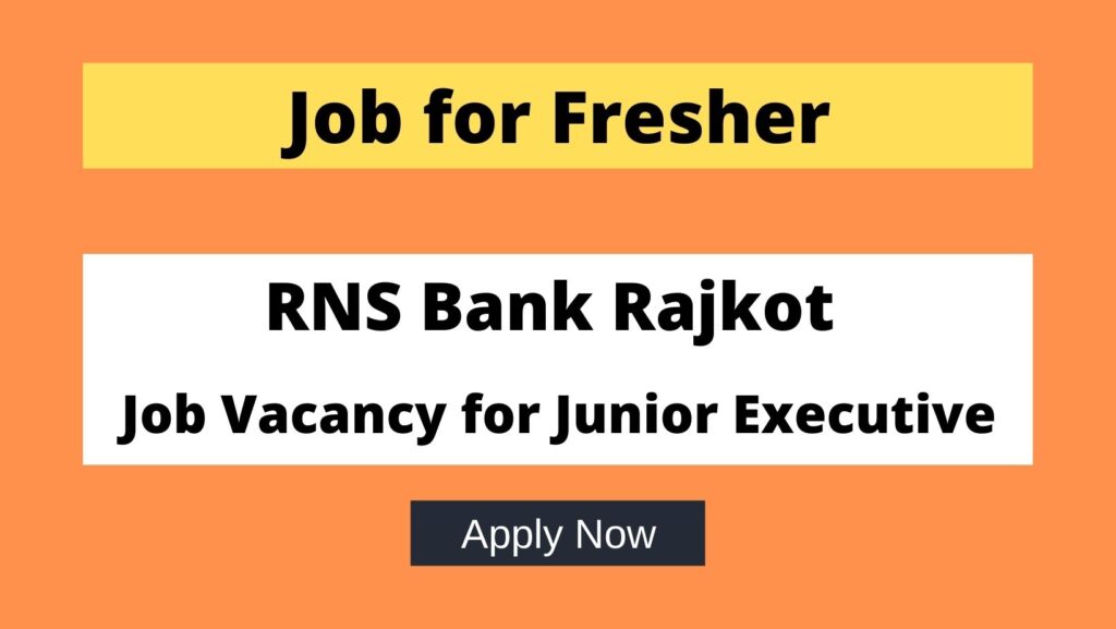 RNS Bank Rajkot Job Vacancy for Junior Executive