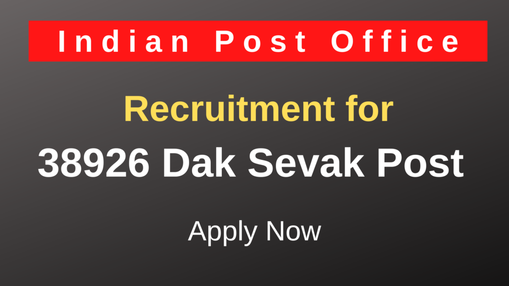 Post Office Recruitment for 38926 Post of GDS.