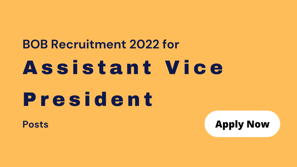 BOB Recruitment 2022 for Assistant Vice President Posts